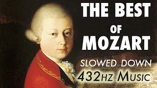 The Best Of Mozart  Slowed Down  432Hz  45 Hours [upl. by Aggarwal449]