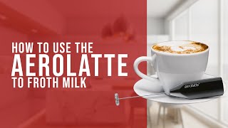 How To Use the AeroLatte To Froth Milk [upl. by Schaefer512]