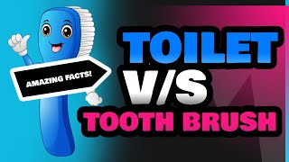 Toilet and Tooth Brush [upl. by Malinde]