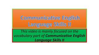 Communicative English Language Skills II vocabulary part one [upl. by Aneez]