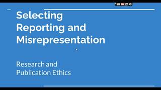 Selective Reporting and Misrepresentation of data Research and Publication ethics Phd coursework [upl. by Rahs]