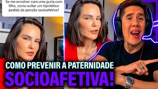 Como Se Prevenir Da Paternidade Socioafetiva E Pensão Socioafetiva [upl. by Yrhcaz733]